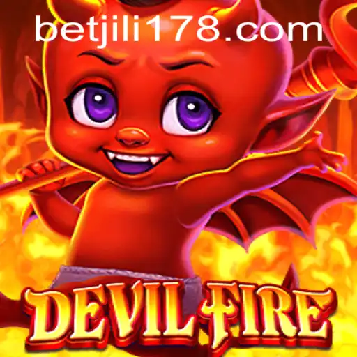 Unleashing Adventure: Explore the World of DevilFire and the Magic of jili178